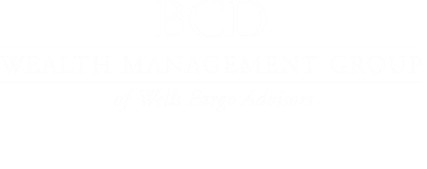 The BCD Wealth Management Group of Wells Fargo Advisors